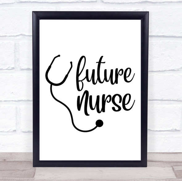 Future Nurse Quote Typography Wall Art Print