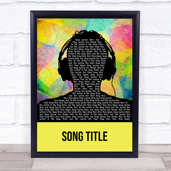 Any Song Custom Multicolour Man Headphones Personalised Lyrics Print
