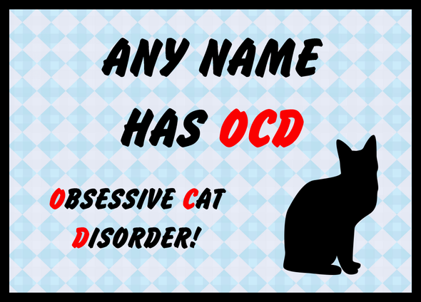 Funny Obsessive Disorder Cat Personalised Dinner Table Placemat