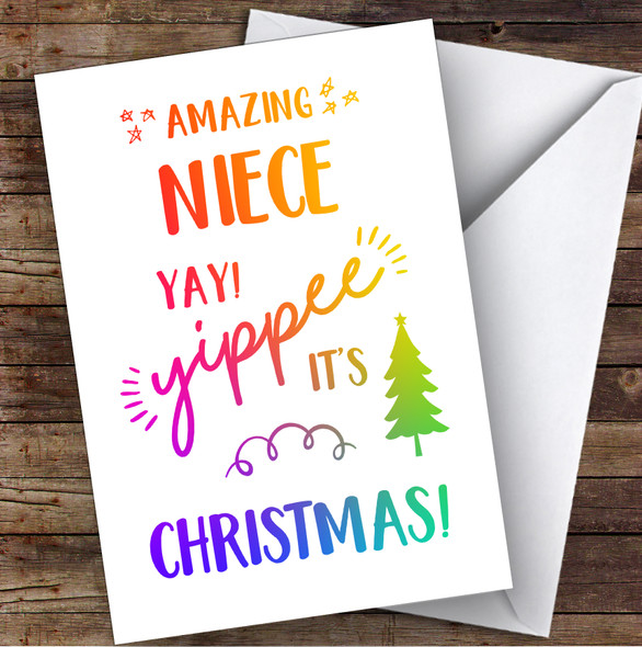 Amazing Niece Yay Yippee It's Christmas Personalised Christmas Card