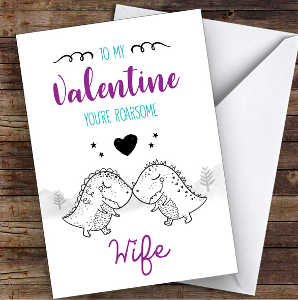 Wife Roarsome Cutesy Dinosaurs In Love Personalised Valentine's Day Card
