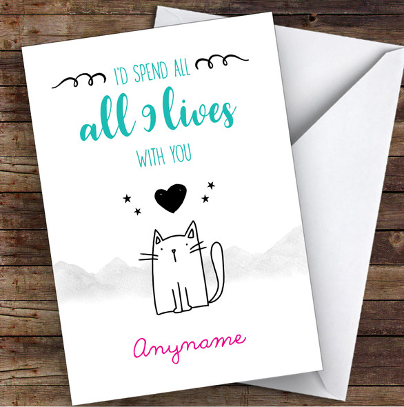 Spend All My 9 Lives With You Cat Personalised Valentine's Day Card