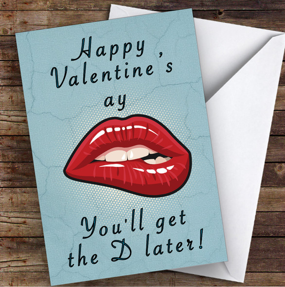 Funny Rude Sexy D Later Personalised Valentine's Day Card