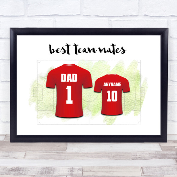 Dad team Mates Football Shirts Red Personalised Father's Day Gift Print