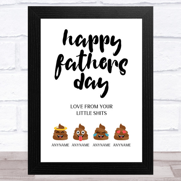 Funny Love Your Little Shits Personalised Dad Father's Day Gift Wall Art Print