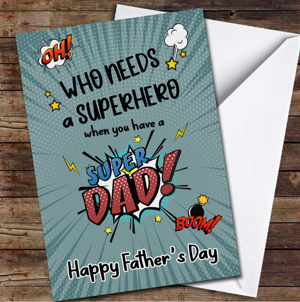 Who Needs A Hero Superhero Personalised Father's Day Greetings Card