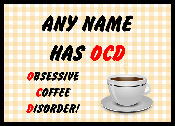 Funny Obsessive Disorder Coffee Yellow Personalised Computer Mousemat