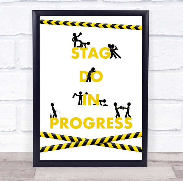 Stag Do In Progress Caution Tape Stick Men Personalised Event Party Sign