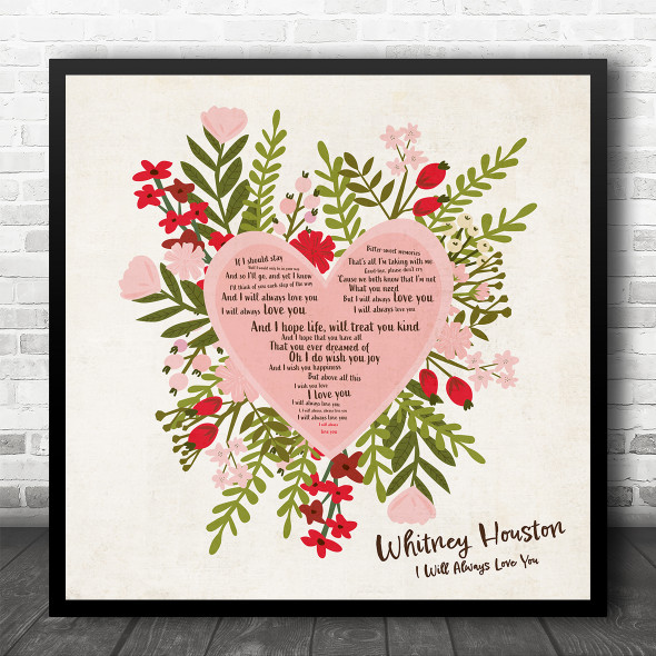 Whitney Houston I Will Always Love You Floral Botanical Heart Square Music Song Lyric Art Print