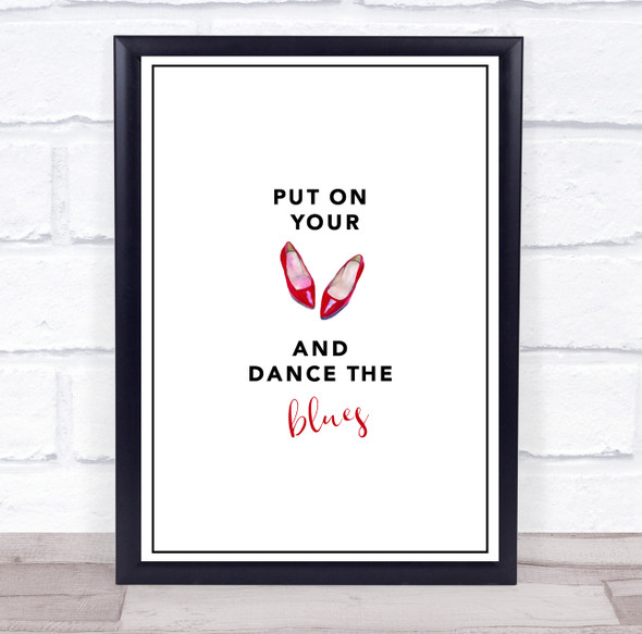 David Bowie Let's Dance White Red Shoes Typography Music Song Lyric Wall Art Print