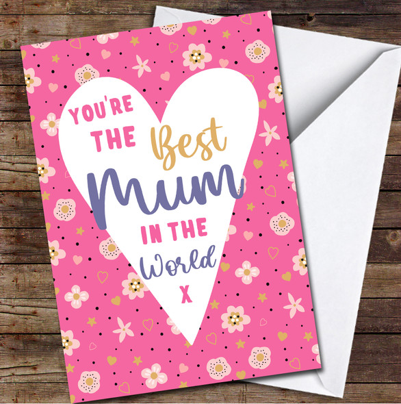 Typographic Heart Best Mum In The World Personalised Mother's Day Card