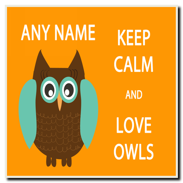 Keep Calm And Love Owls Personalised Drinks Mat Coaster