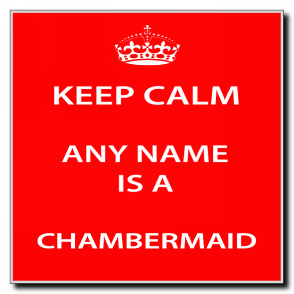 Chambermaid Personalised Keep Calm Coaster