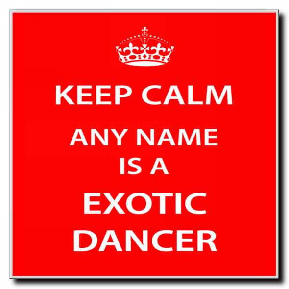 Exotic Dancer Personalised Keep Calm Coaster