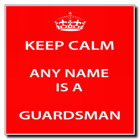 Guardsman Personalised Keep Calm Coaster