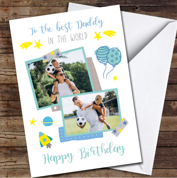 Daddy Birthday Best In The World Blue Photo Space Rocket Personalised Card