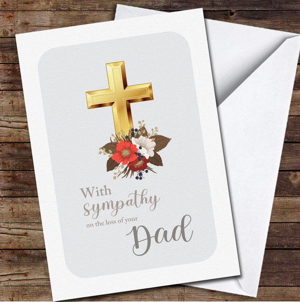 Gold Cross With Flowers With Sympathy Loss Dad Personalised Card