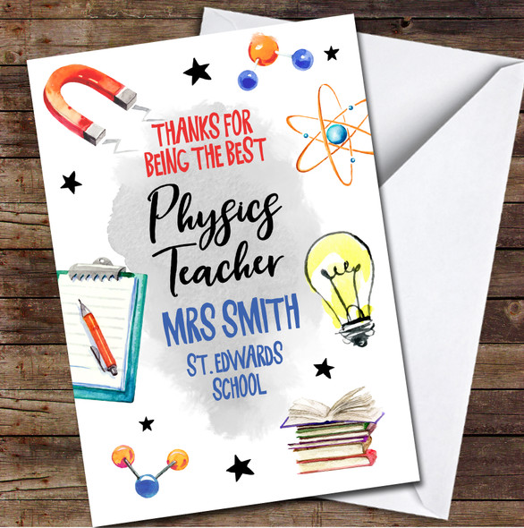 Thanks for Being The Best Physics Teacher Science Illustration Personalised Card