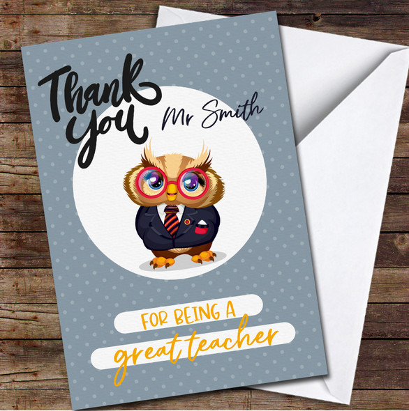 Owl Great Teacher Thank You School Leavers Personalised Card