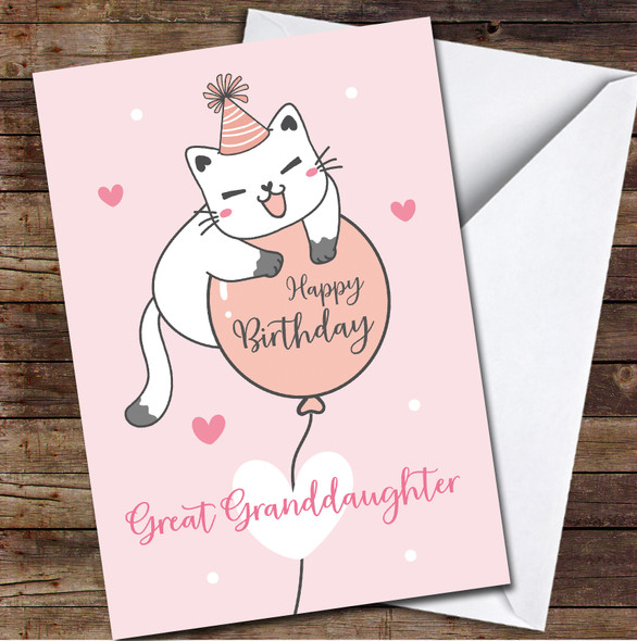 Great Granddaughter Cute White Cat Balloon Pink Personalised Birthday Card