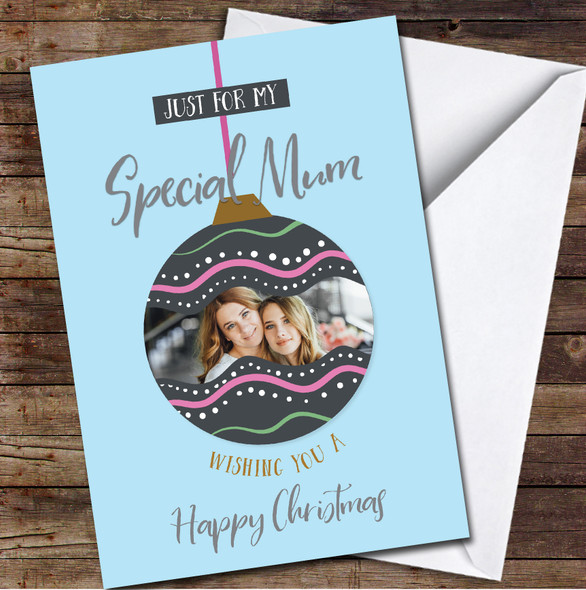 Mum Decoration Baubles Photo Any Text Personalised Christmas Card