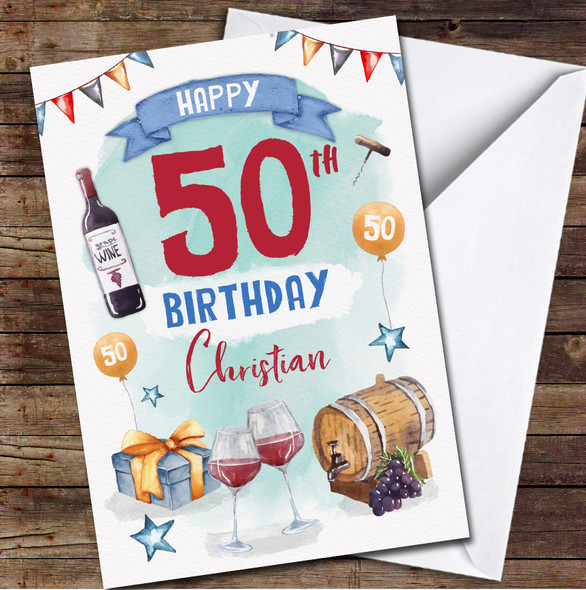 50th Male Wine Gift Any Age Personalised Birthday Card