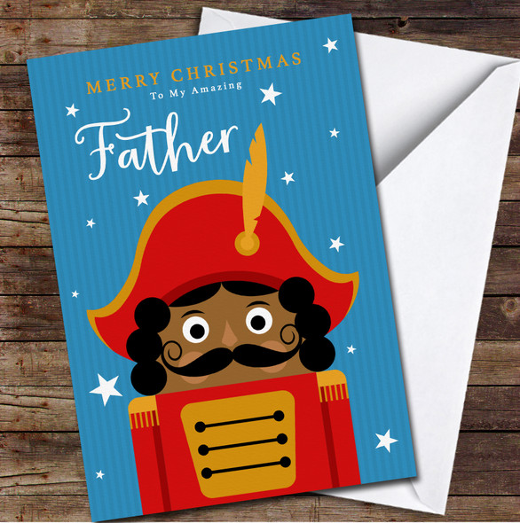 Father Dark Skin Nutcracker Any Text Personalised Christmas Card