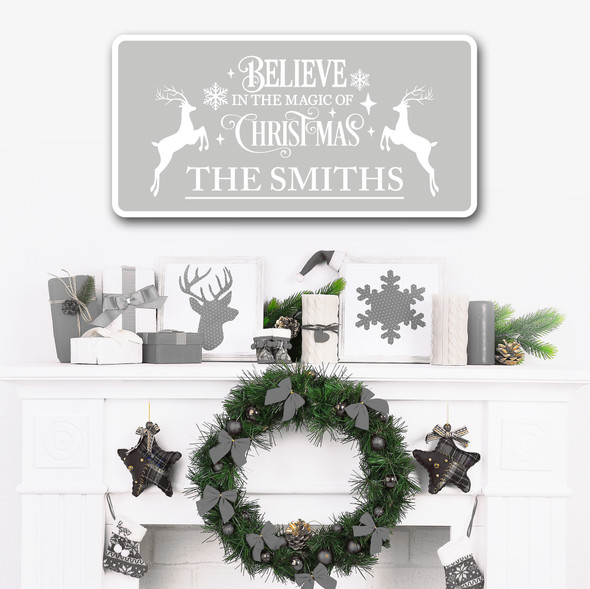 Grey Believe In The Magic Of Christmas Decoration Family Home Personalised Sign