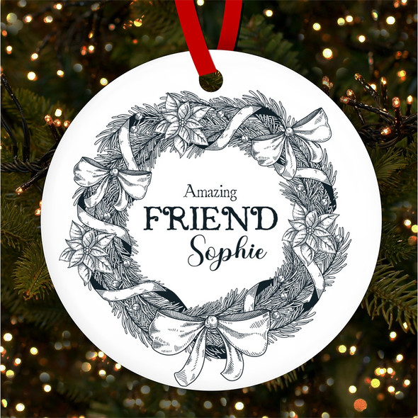 Amazing Friend Floral Wreath Personalised Christmas Tree Ornament Decoration