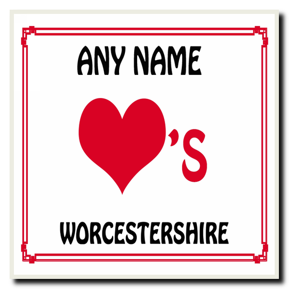 Love Heart Worcestershire Personalised Coaster