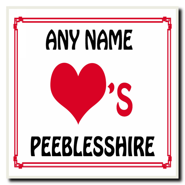 Love Heart Peeblesshire Personalised Coaster