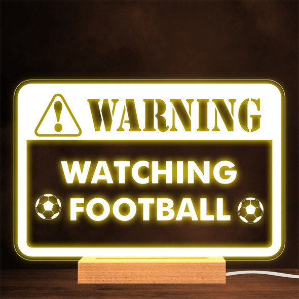 Warning Sign Watching Football Sports Fan Personalised Gift Lamp Night Light