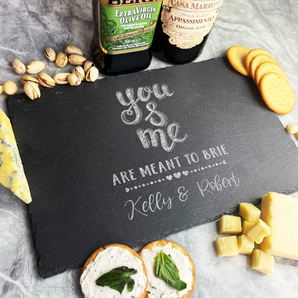 Rectangle Slate You & Me Are Meant To Brie Personalised Cheese Board