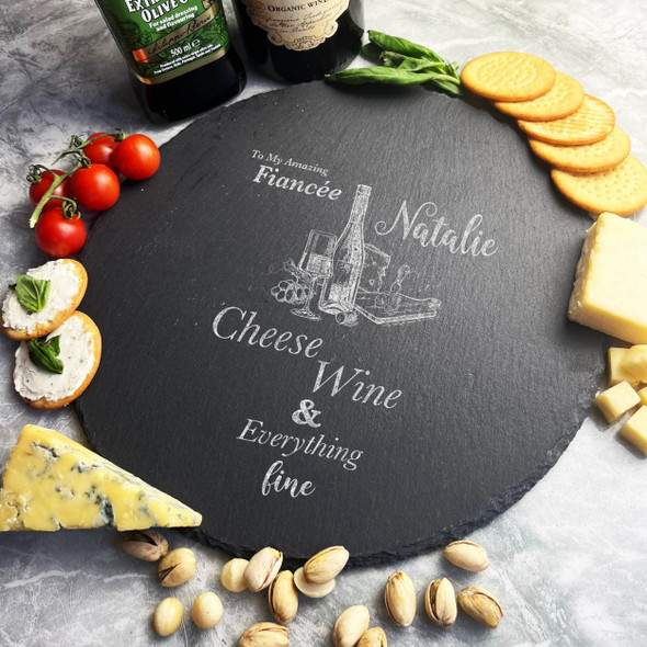 Round Slate Amazing Fiancée Cheese Wine Personalised Serving Board