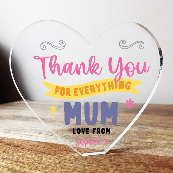 Thank You For Everything Mum Clear Heart Shaped Personalised Acrylic Gift