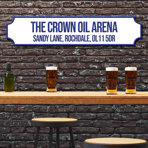 Rochdale The Crown Oil Arena Black &  Blue Stadium Any Text Football Club 3D Street Sign