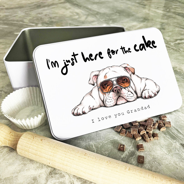 Bulldog Here For The Cake Love You Grandad Personalised Gift Baking Cake Tin