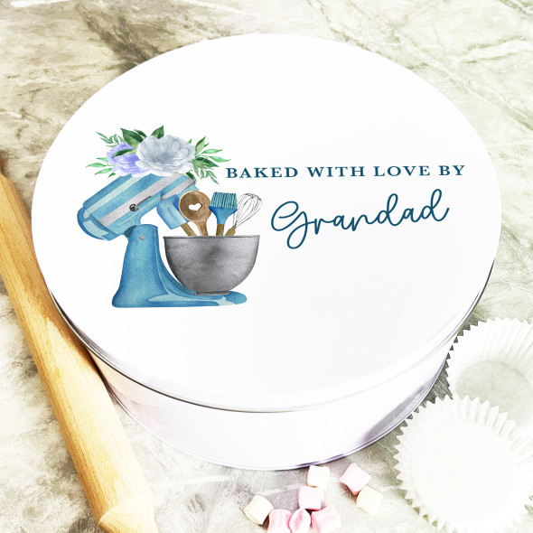 Round Blue Mixer & Flowers Baked By Grandad Personalised Cake Tin