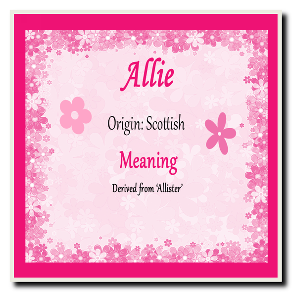 Allie Personalised Name Meaning Coaster