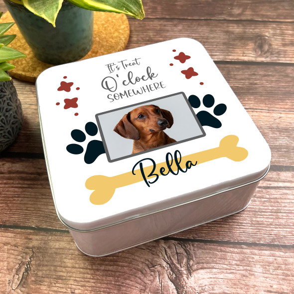 Square Dog It's Treat O'clock Somewhere Photo Personalised Treat Tin