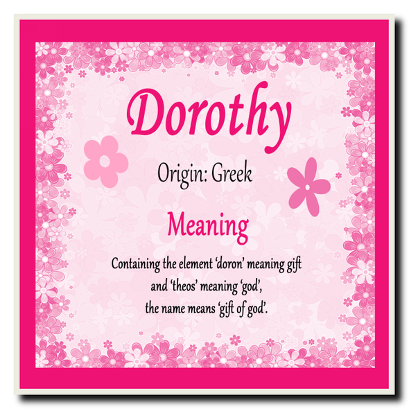 Dorothy Personalised Name Meaning Coaster