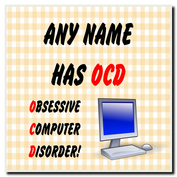 Funny Obsessive Disorder Computer Yellow Personalised Drinks Mat Coaster