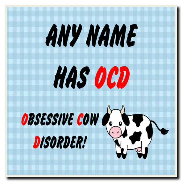 Funny Obsessive Disorder Cow Blue Personalised Drinks Mat Coaster