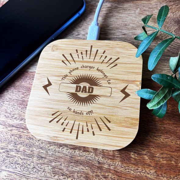 Phone Charger Belongs To Dad Personalised Square Wireless Phone Charger Pad