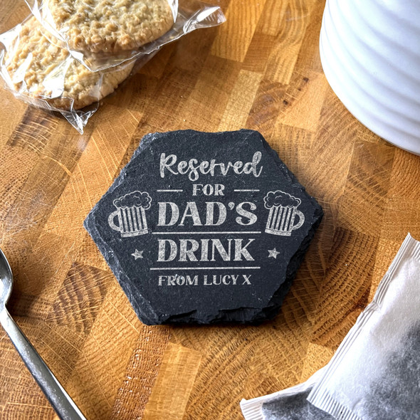 Reserved For Dads Drink Father's Day Beer Personalised Hexagon Slate Coaster