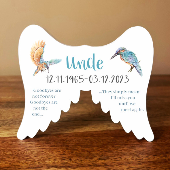 Uncle Kingfisher Bird Blue Goodbyes Are Not Forever Wings Memory Memorial Gift
