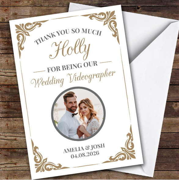 Thank You For Being Our Wedding Videographer Gold Photo Personalised Card