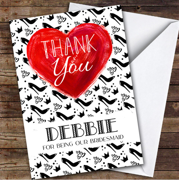Thank You For Being Our Bridesmaid Heels Heart Personalised Greetings Card
