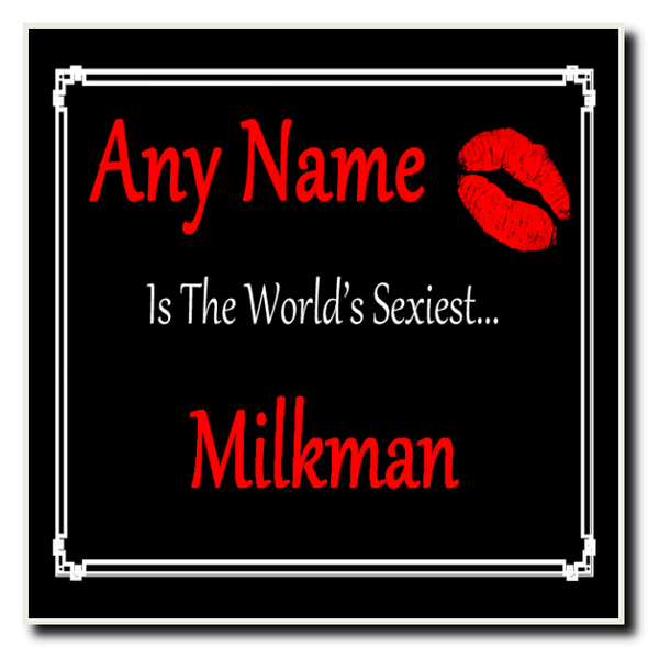 Milkman Personalised World's Sexiest Coaster