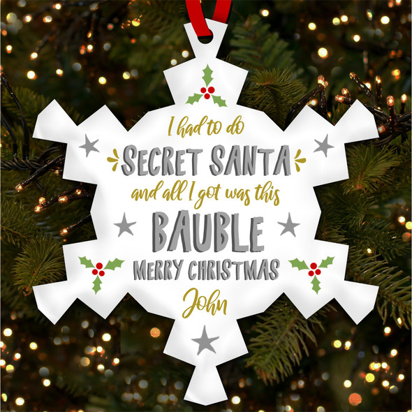 Secret Santa Funny All I Got Was This Custom Christmas Tree Ornament Decoration